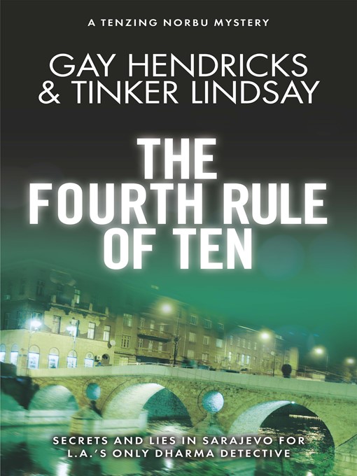 Title details for The Fourth Rule of Ten by Gay Hendricks - Available